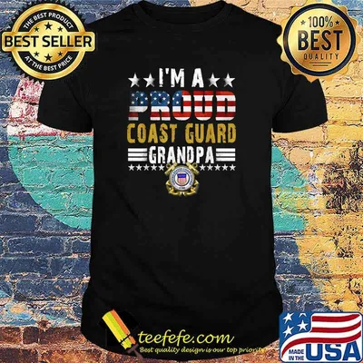 I'm A Proud Coast Guard Grandpa American Flag Gift Veteran T-Shirt