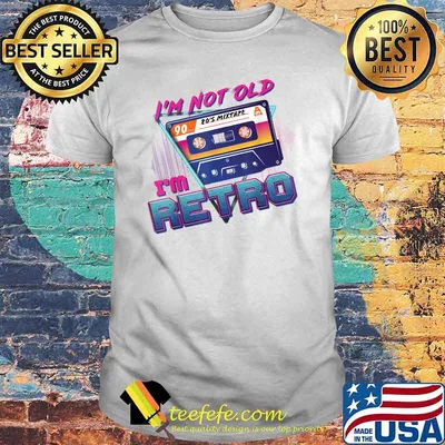 I'm Not Old I'm Retro 1980's 80's Music Cassette Mixtape T-Shirt