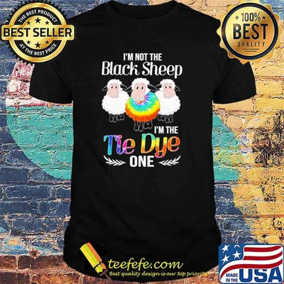 I'm Not The Black Sheep I'm The Tie Dye One LGBT Shirt