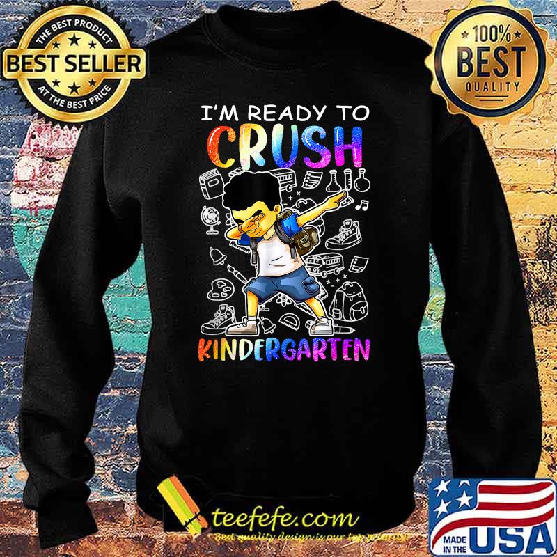 I'm Ready To Crush Kindergarten Afro Boys School T-Shirt Sweater I'm Ready To Crush Kindergarten Afro Boys School T-Shirt Sweater