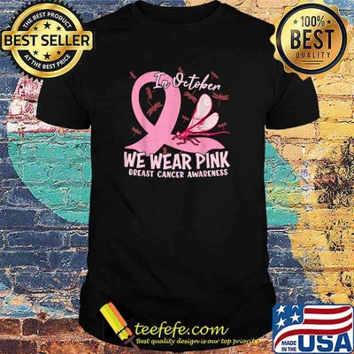 In October We Wear Pink Breast Awareness Month Support T-Shirt