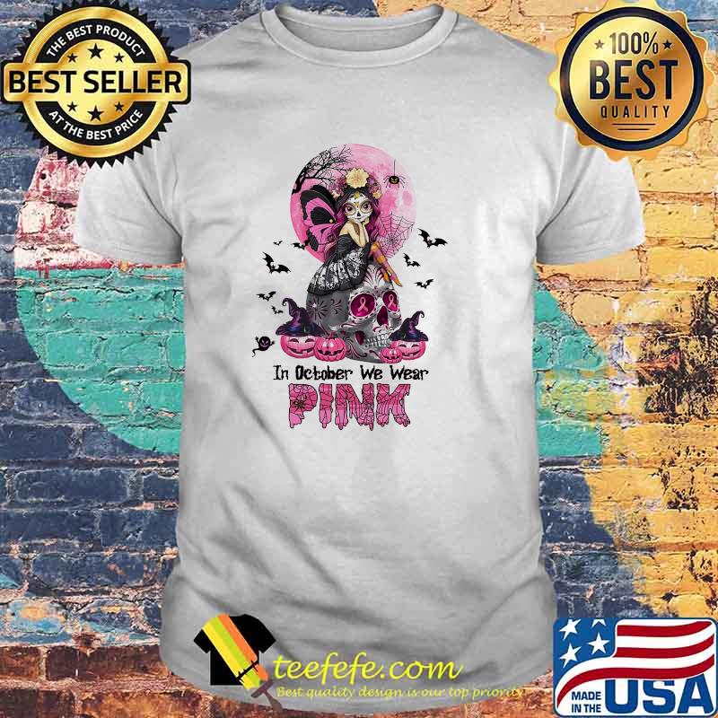 In October We Wear Pink Skull Woman Moon Pumpkin Shirt In October We Wear Pink Skull Woman Moon Pumpkin Shirt