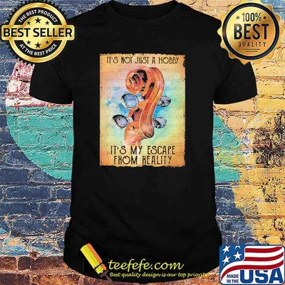 Its not just a hobby its my escape from reality guiatr shirt