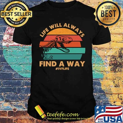 IVF Life Will Always Find A Way Dinosaur Transfer Day Vintage T-Shirt