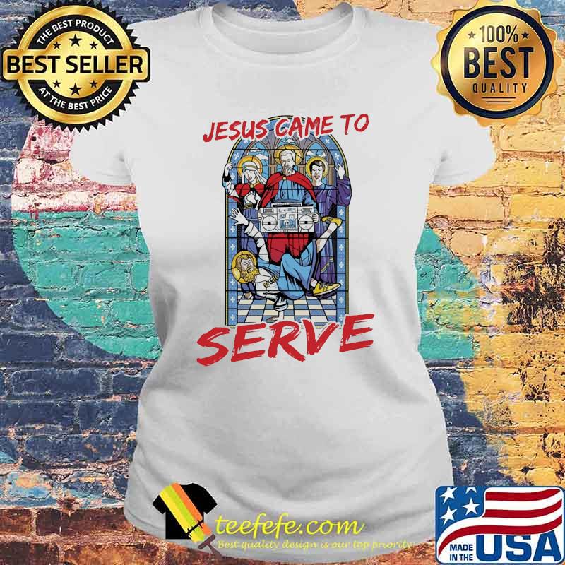 Jesus came to serve dance Laides tee Jesus came to serve dance Laides tee