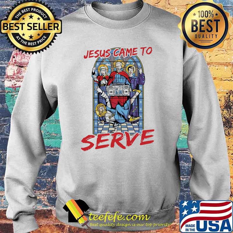 Jesus came to serve dance Sweater Jesus came to serve dance Sweater