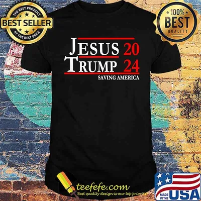 Jesus Trump 2024 Saving America T-Shirt