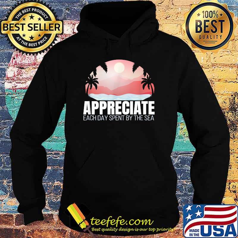 Joyful Appreciation of the Sea Quote T-Shirt Hoodie Joyful Appreciation of the Sea Quote T-Shirt Hoodie