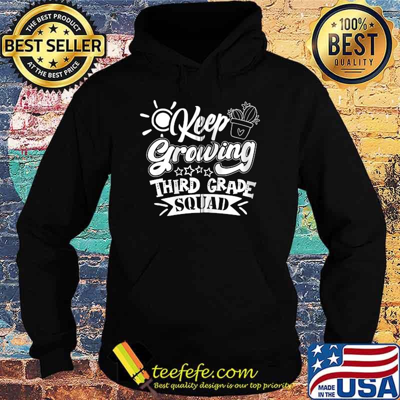 Keep Growing 3rd Third Grade Teacher T-Shirt Hoodie Keep Growing 3rd Third Grade Teacher T-Shirt Hoodie