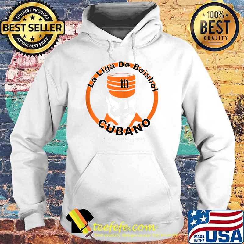 La Liga De Beisbol Cubano T-Shirt Hoodie La Liga De Beisbol Cubano T-Shirt Hoodie