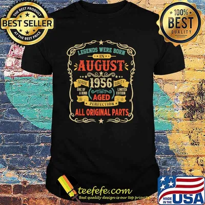 Legends Were Born In August 1956 65th Birthday Gifts T-Shirt