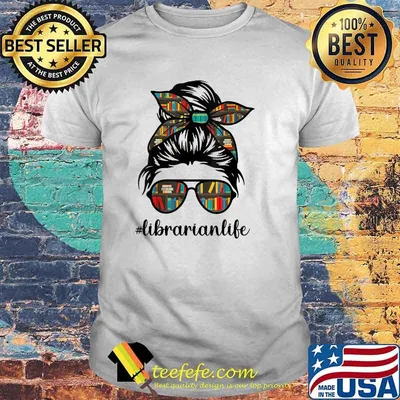 Librarian Teacher Messy Bun Life Book Library Back to School T-Shirt