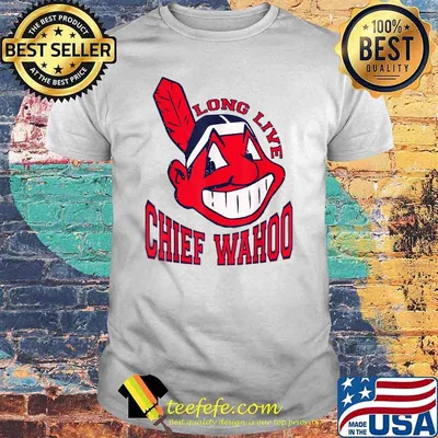 Long Live Chief Wahoo T-shirt
