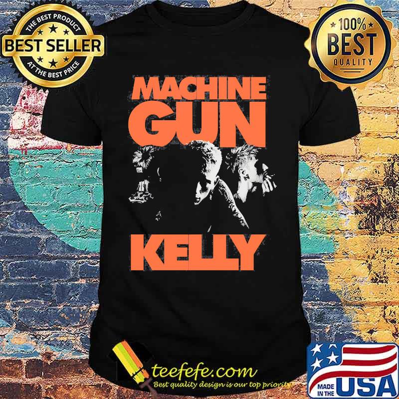Machine gun kelly shirt Machine gun kelly shirt
