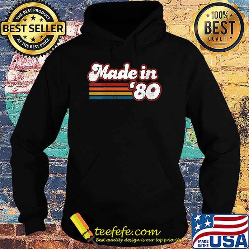 Made in 1980 Born in 1980T-Shirt Hoodie Made in 1980 Born in 1980T-Shirt Hoodie