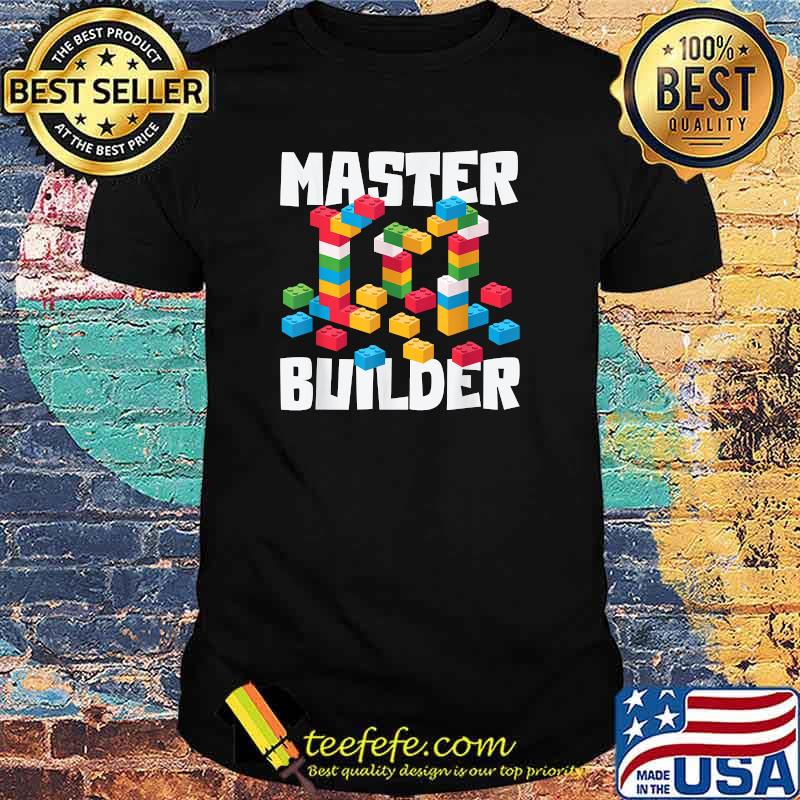 MASTER BUILDER Building Blocks Toys T-Shirt MASTER BUILDER Building Blocks Toys T-Shirt