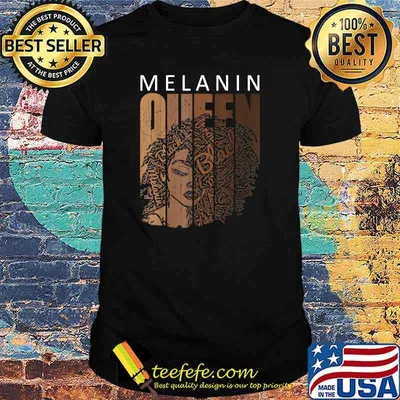 Melanin Queen African American Strong Black Natural Afro T-Shirt