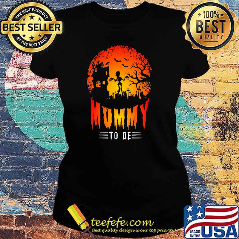 Mummy to be moon skull halloween s Ladies tee Mummy to be moon skull halloween s Ladies tee
