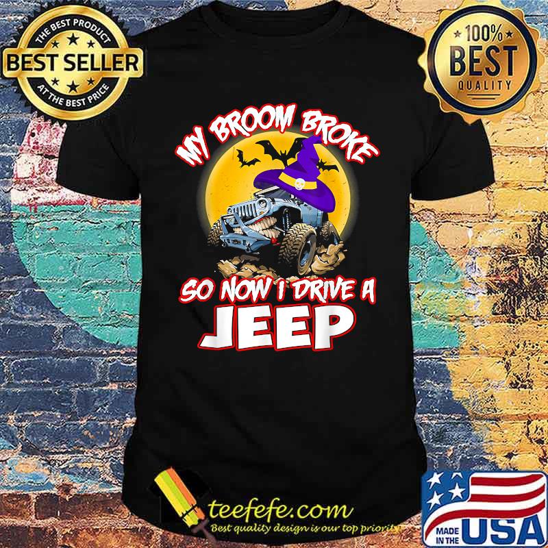 My Broom Broke So Now I Drive A Jeep Moon HAt Witch Halloween T-Shirt