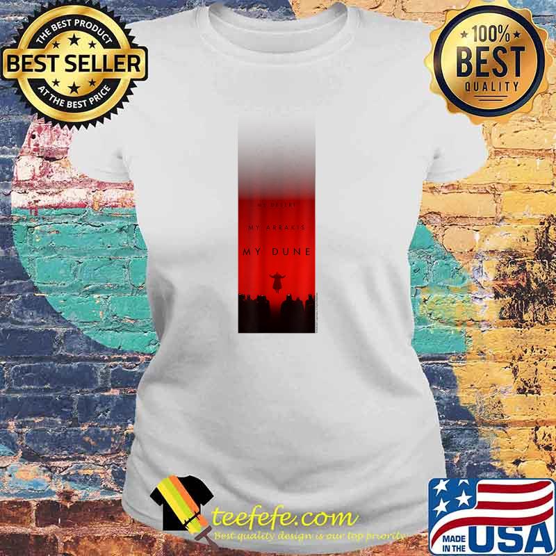 My Desert My Arrakis My Dune - Baron Harkonnen - Dune (2021) T-Shirt Laides tee My Desert My Arrakis My Dune - Baron Harkonnen - Dune (2021) T-Shirt Laides tee