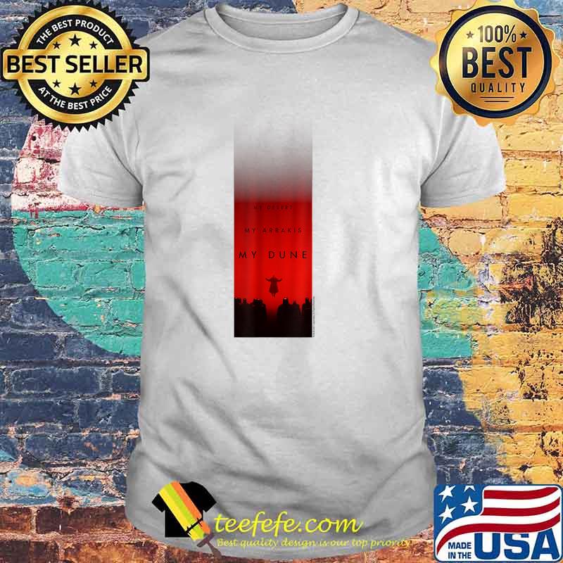 My Desert My Arrakis My Dune - Baron Harkonnen - Dune (2021) T-Shirt