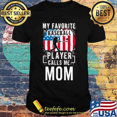 My Favorite Baseball Player Calls Me Mom usa flag t-shirt