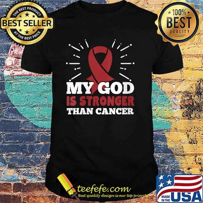 My God Is Stronger Than Myeloma Cancer Faith Awareness T-Shirt