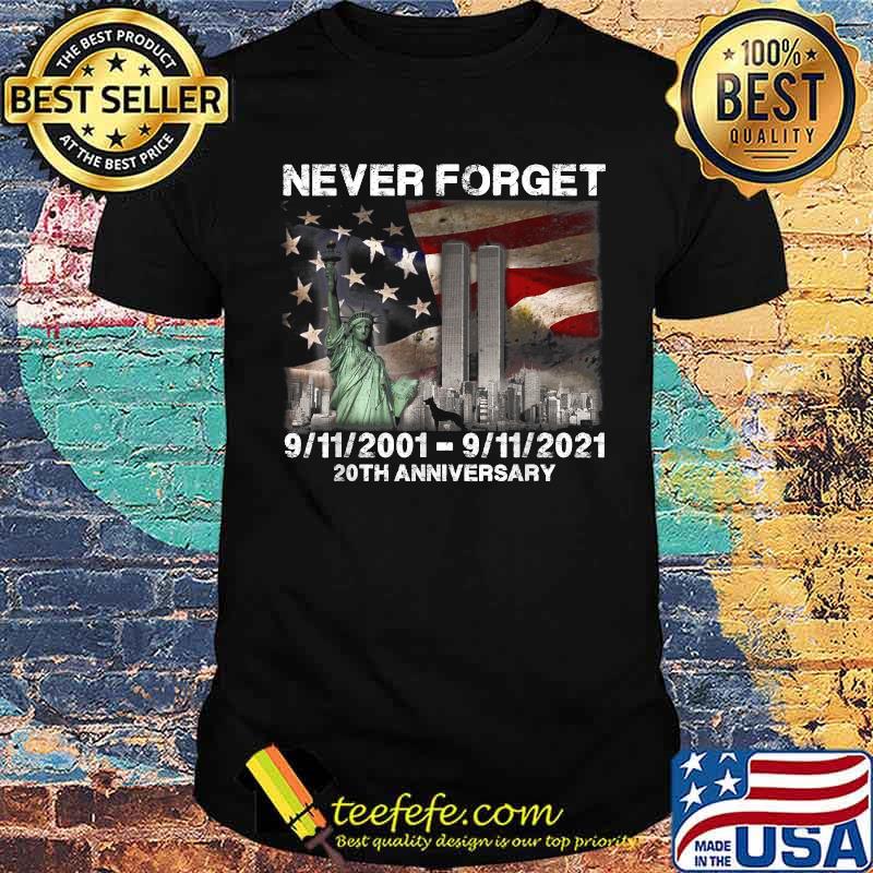 Never Forget Patriot Day 911 20th Anniversary American Flag T-Shirt