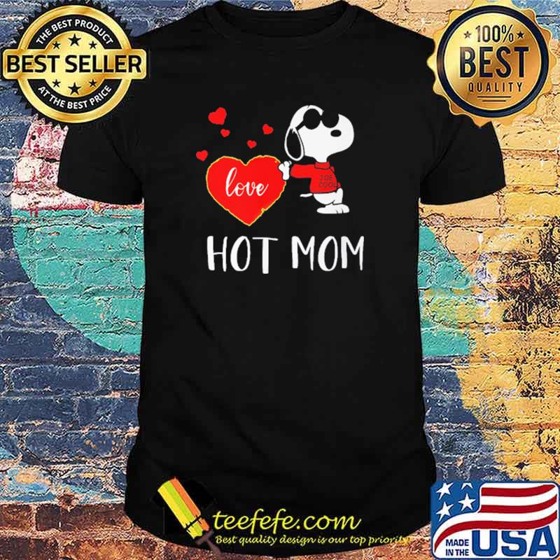 Nice love Hot Mom Snoopy Shirt Nice love Hot Mom Snoopy Shirt