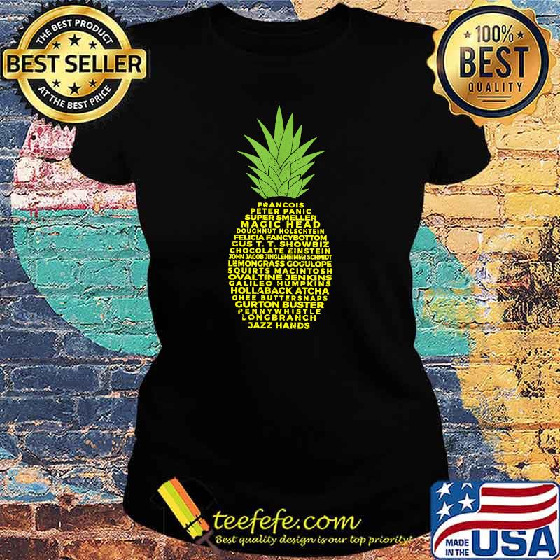 Nicknames of Gus Pineapple T-Shirt Ladies tee Nicknames of Gus Pineapple T-Shirt Ladies tee