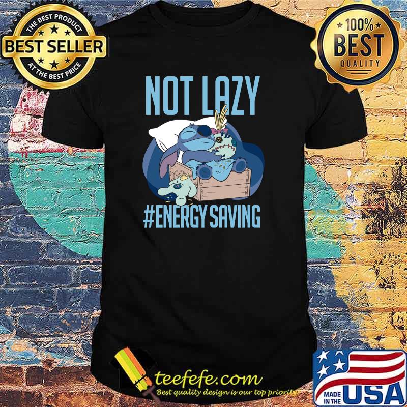 Not Lazy Energy Saving Disney Lilo & Stitch T-Shirt