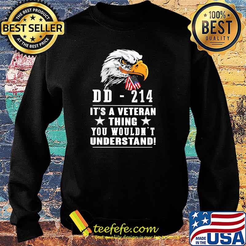 Original dD 214 its a veteran thing wouldnt understand eagle s Sweater Original dD 214 its a veteran thing wouldnt understand eagle s Sweater