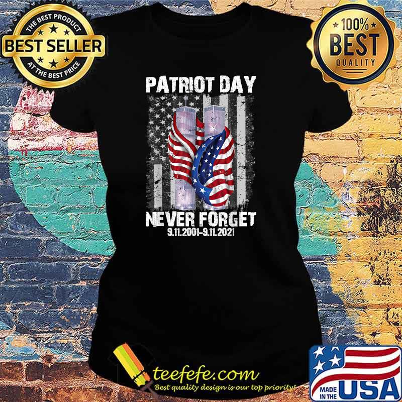 Patriot Day Never Forget 911 20th Anniversary American Flag Vintage T-Shirt Ladies tee Patriot Day Never Forget 911 20th Anniversary American Flag Vintage T-Shirt Ladies tee