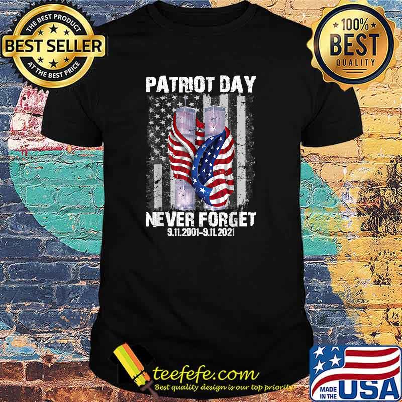 Patriot Day Never Forget 911 20th Anniversary American Flag Vintage T-Shirt Patriot Day Never Forget 911 20th Anniversary American Flag Vintage T-Shirt