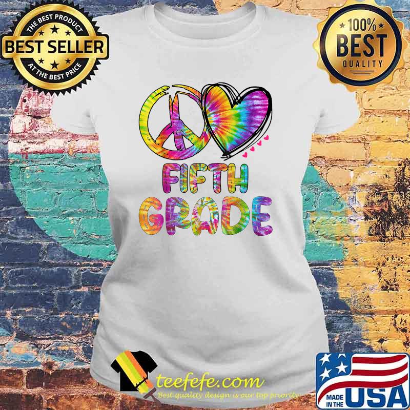Peace Love Fifth Grade Funny Tie Dye Back To School Watercolor T-Shirt Laides tee Peace Love Fifth Grade Funny Tie Dye Back To School Watercolor T-Shirt Laides tee