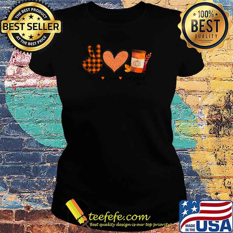 Peace Love Pumpkin Spice Halloween T-Shirt Ladies tee Peace Love Pumpkin Spice Halloween T-Shirt Ladies tee