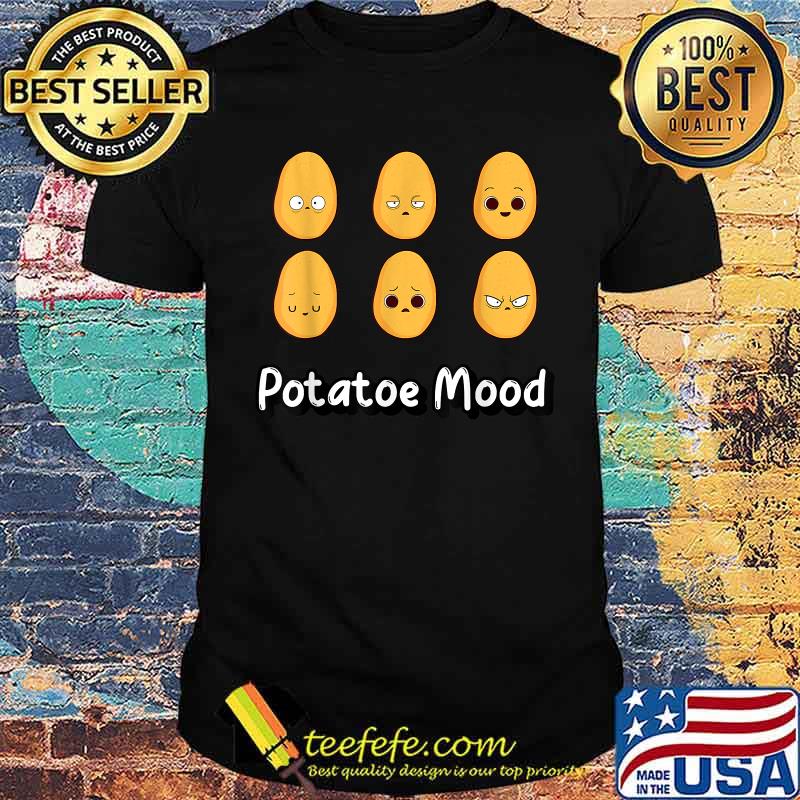 Potatoe Mood Potatoe T-Shirt