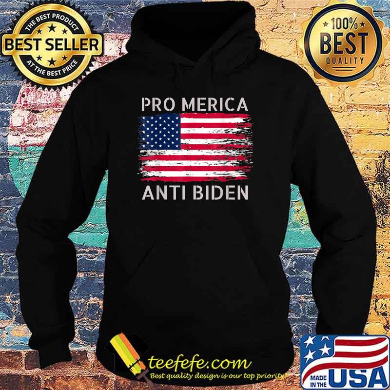 Pro America Anti Biden Flag Impeach Joe Biden Anti Biden T-Shirt Hoodie Pro America Anti Biden Flag Impeach Joe Biden Anti Biden T-Shirt Hoodie