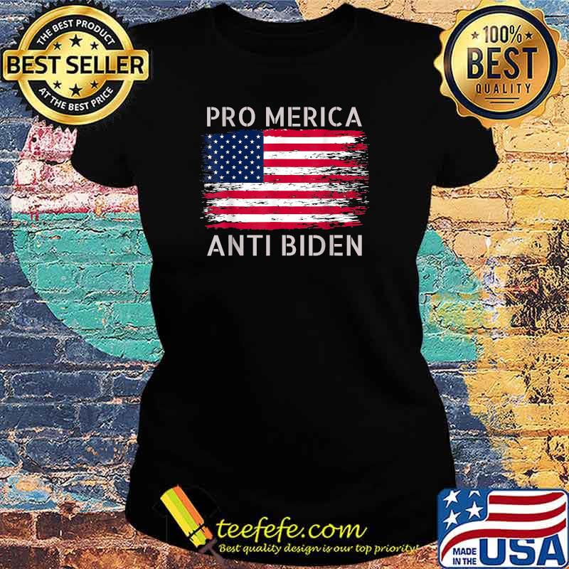 Pro America Anti Biden Flag Impeach Joe Biden Anti Biden T-Shirt Ladies tee Pro America Anti Biden Flag Impeach Joe Biden Anti Biden T-Shirt Ladies tee