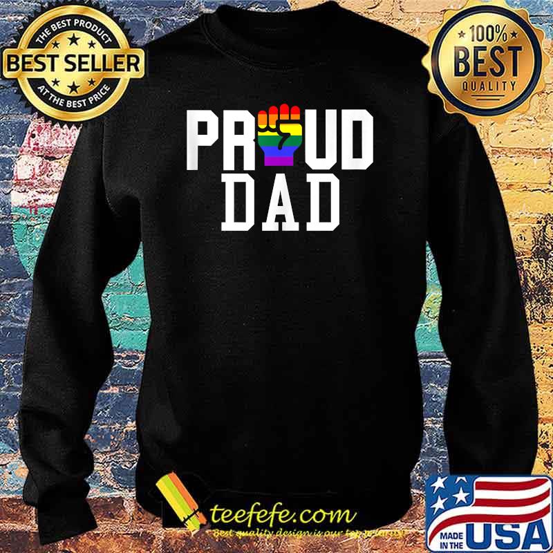 Proud Dad LGBT Gay Pride Month Lesbian T-Shirt Sweater Proud Dad LGBT Gay Pride Month Lesbian T-Shirt Sweater