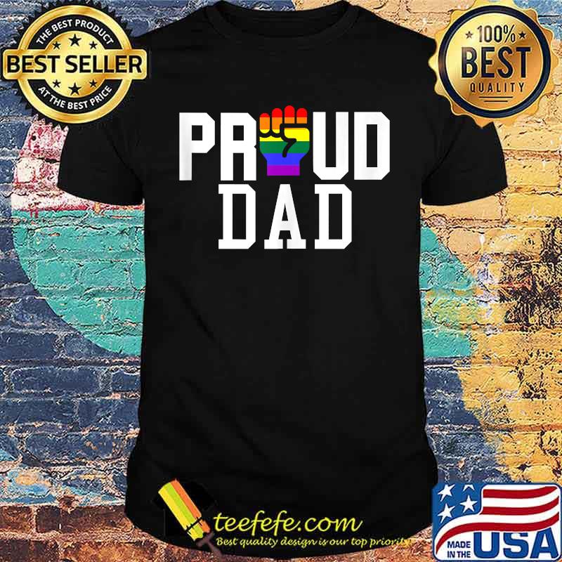 Proud Dad LGBT Gay Pride Month Lesbian T-Shirt Proud Dad LGBT Gay Pride Month Lesbian T-Shirt