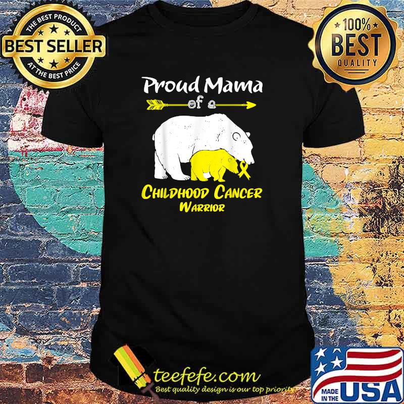 Proud Mama Bear Of A Childhood Cancer Warrior T-Shirt