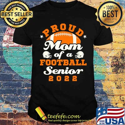 Proud Mom of a Football Senior 2022 Graduation T-Shirt