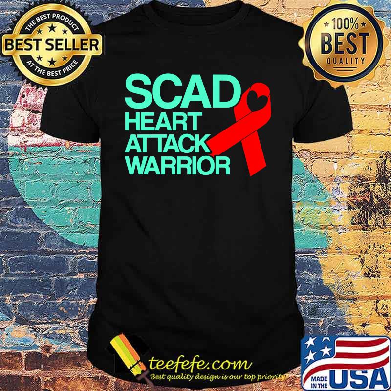 SCAD Heart Attack Survivor Warrior Awareness T-Shirt