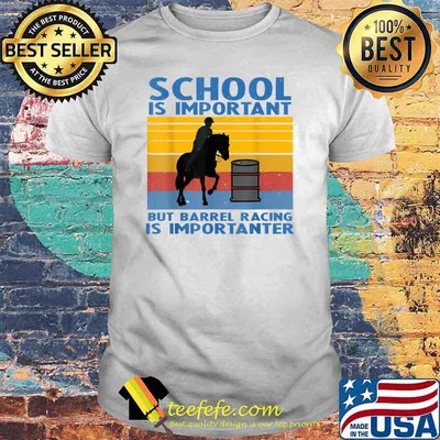 School Is Important But Barrel Racing Is Importanter Vintage T-Shirt
