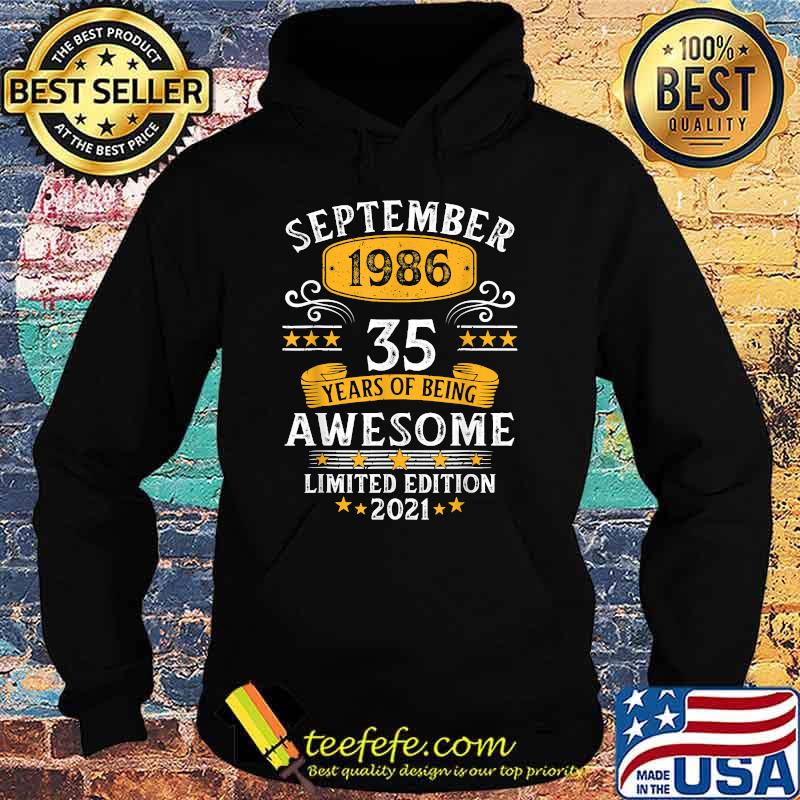 September 1986 35 Years Old Awesome Since T-Shirt Hoodie September 1986 35 Years Old Awesome Since T-Shirt Hoodie