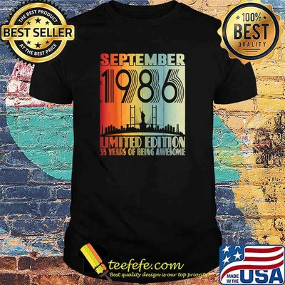 September 1986 Limited Edition 35 years of being awesome vintage T-Shirt