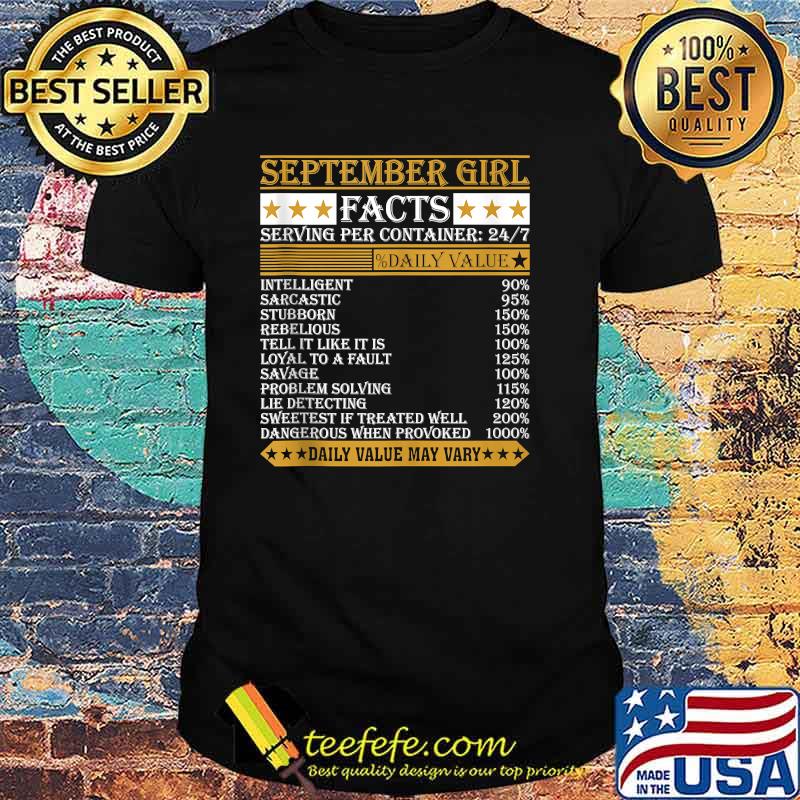 September Girl Facts Daily Value may Vary T-Shirt September Girl Facts Daily Value may Vary T-Shirt
