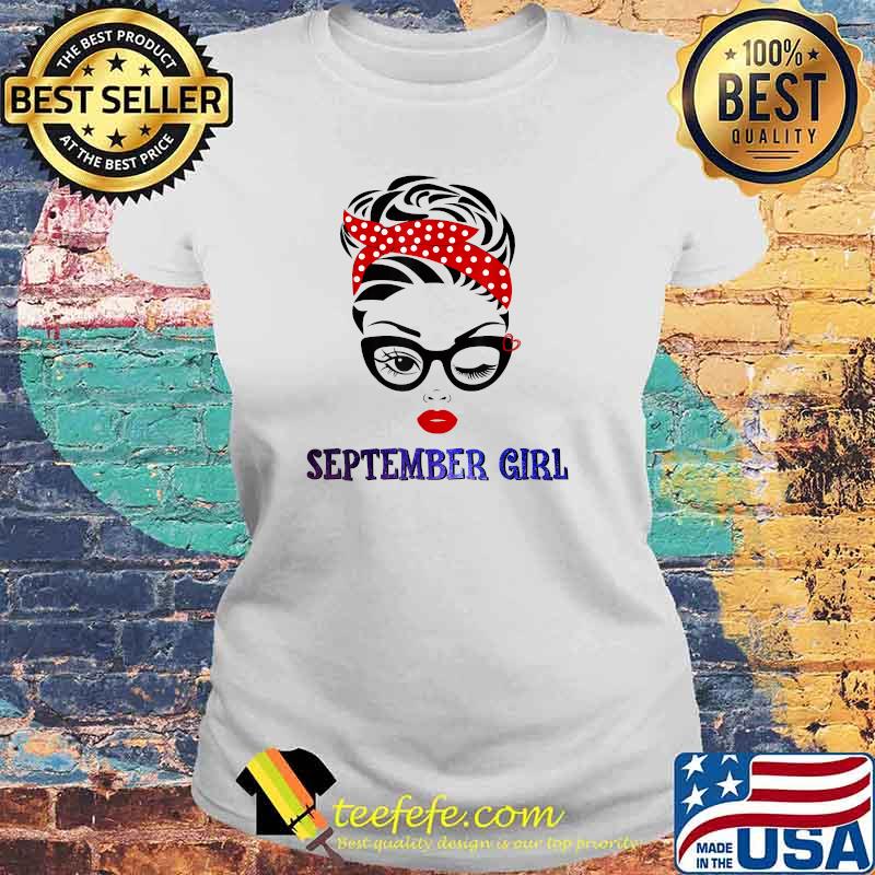 September Girl Woman Face Wink Eyes Leopard Bandana Birthday T-Shirt Laides tee September Girl Woman Face Wink Eyes Leopard Bandana Birthday T-Shirt Laides tee