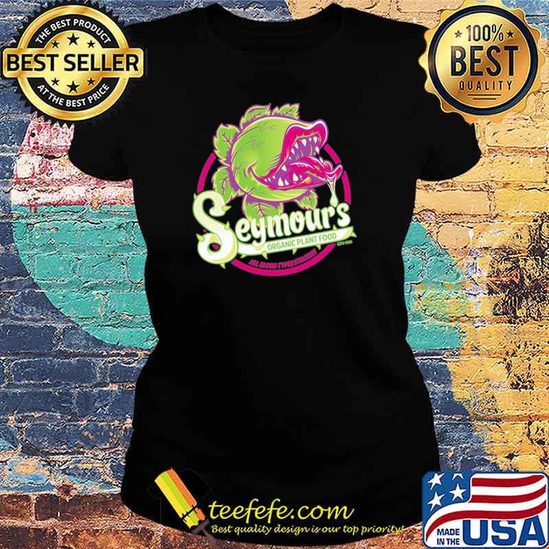Seymours Organic Plant Food Shirt Ladies tee Seymours Organic Plant Food Shirt Ladies tee